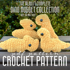 The Complete Dino Nugget Crochet Patterns